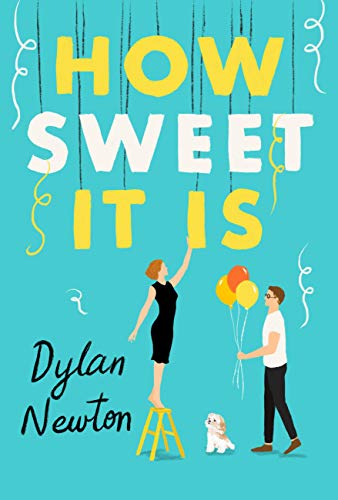 Review ❤️ How Sweet It Is by Dylan Newton