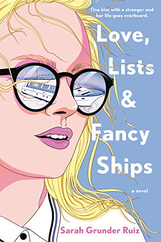 Review ❤️ Love, Lists, and Fancy Ships by Sarah Grinder Ruiz