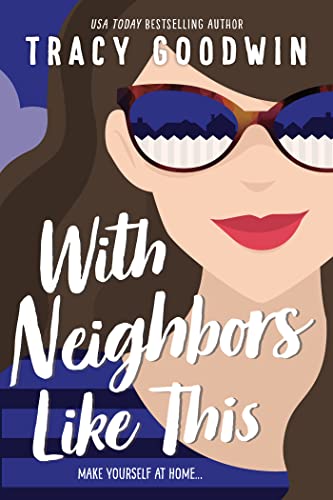 Review ❤️ With Neighbors Like This by Tracy Goodwin