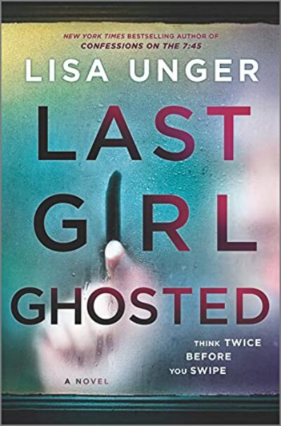 last-girl-ghosted-lisa-unger