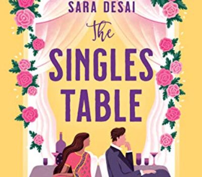 the-singles-table-sara-desai