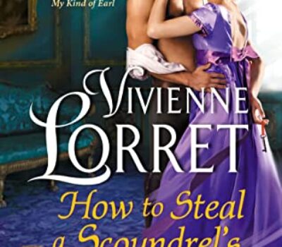 how-to-steal-a-scoundrels-heart-vivienne-lorret