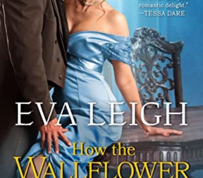 how-the-wallflower-was-won-eva-leigh