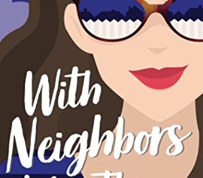 with-neighbors-like-this-tracy-goodwin