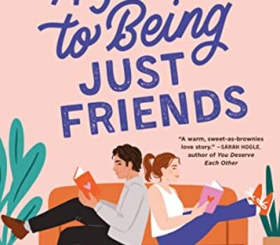 a-guide-to-being-just-friends-sophie-sullivan