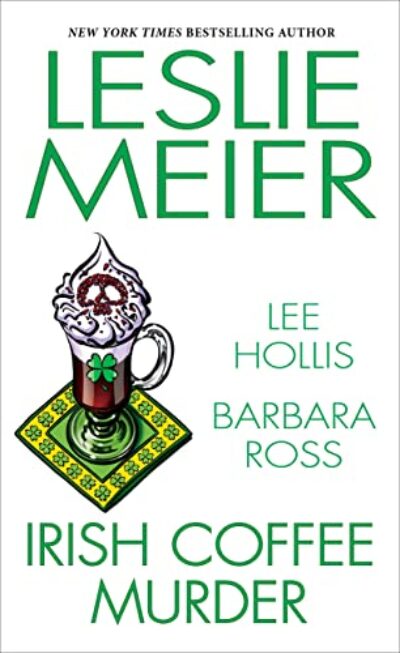 irish-coffee-murder-leslie-meier-et-al