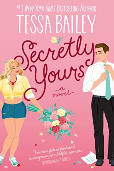 secretly-yours-tessa-bailey