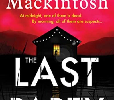 the-last-party-clare-mackintosh