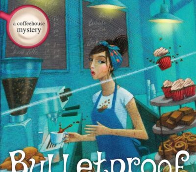 bullet-proof-barista-cleo-coyle