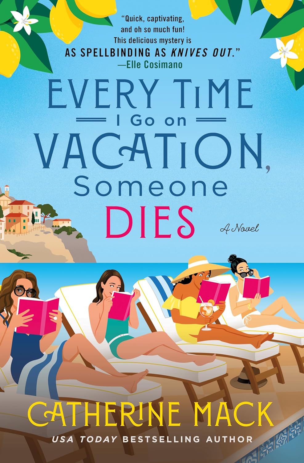 everytime-i-go-on-vacation-someone-dies-catherine-mack