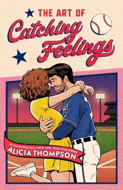 the-art-of-catching-feelings-alicia-thompson