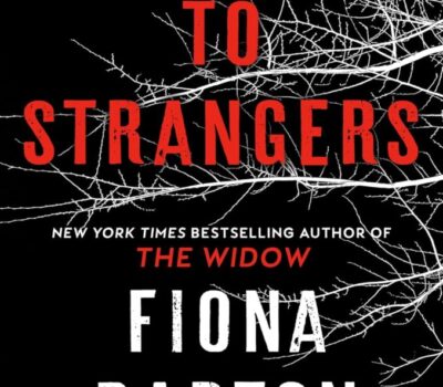 talking-to-strangers-fiona-barton