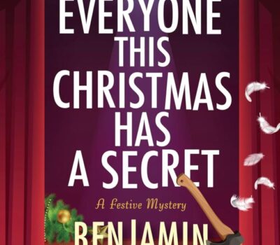 everyone-this-christmas-has-a-secret-benjamin-stevenson