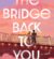 Review ❤️ The Bridge Back to You by Riss M. Neilson
